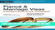Best Seller FiancÃ© and Marriage Visas: A Couple s Guide to U.S. Immigration (Fiance and Marriage