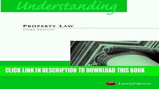 Ebook Understanding Property Law Free Read
