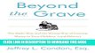 Best Seller Beyond the Grave, Revised and Updated Edition: The Right Way and the Wrong Way of