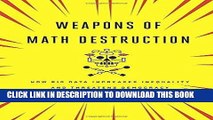 [PDF] Weapons of Math Destruction: How Big Data Increases Inequality and Threatens Democracy Full