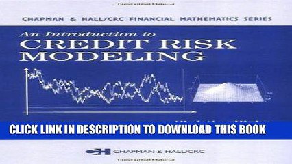 Best Seller An Introduction to Credit Risk Modeling (Chapman   Hall/CRC Financial Mathematics