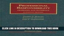 Ebook Professional Responsibility, Problems and Materials, 11th (University Casebooks) (University