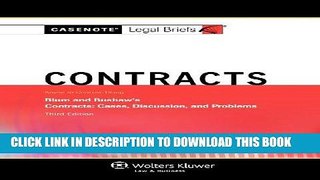 Ebook Casenotes Legal Briefs: Contracts Keyed to Blum   Bushaw, Third Edition (Casenote Legal