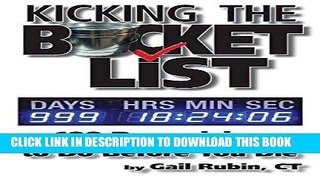 Ebook Kicking the Bucket List: 100 Downsizing   Organizing Things to Do Before You Die Free Read
