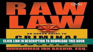 Ebook Raw Law: An Urban Guide to Criminal Justice Free Download