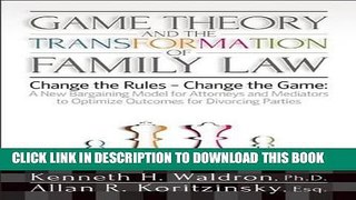 Best Seller Game Theory and the Transformation of Family Law Free Read