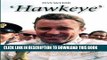 [PDF] Hawkeye: The Rapid and Outrageous Life of the Australian Racing Driver Paul Hawkins Full