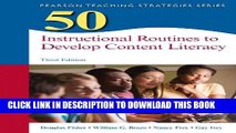 Ebook 50 Instructional Routines to Develop Content Literacy (3rd Edition) (Teaching Strategies