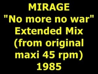 MIRAGE  "No more no war"  Maxi 45 rpm