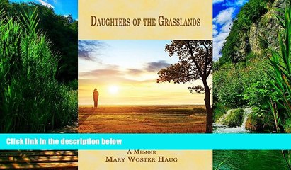 Best Buy Deals  Daughters of the Grasslands: A Memoir (Memoir Series)  Best Seller Books Most