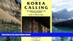 Best Buy Deals  Korea Calling: The Essential Handbook for Teaching English and Living in South