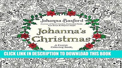 Best Seller Johanna s Christmas: A Festive Coloring Book for Adults Free Read