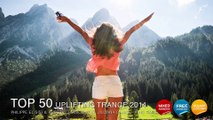 TOP 50 UPLIFTING TRANCE 2014 - BEST YEAR MIX 2014 TRANCE