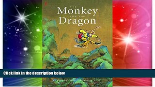 Ebook Best Deals  The Monkey and the Dragon: a True Story About Friendship, Music, Politics
