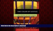 Read book  The Color of Justice: Race, Ethnicity, and Crime in America