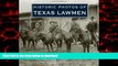 Buy books  Historic Photos of Texas Lawmen