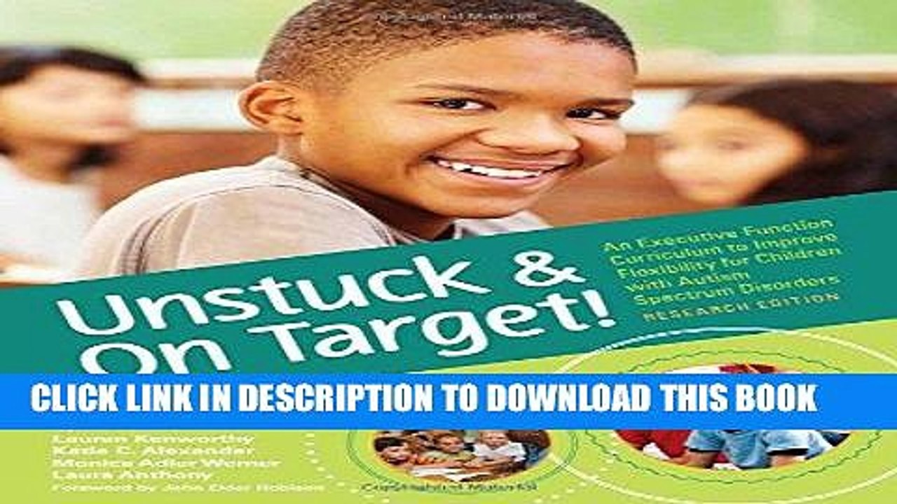 [PDF] Unstuck and On Target!: An Executive Function Curriculum to Improve Flexibility for Children