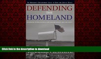 Read book  Defending the Homeland: Domestic Intelligence, Law Enforcement, and Security