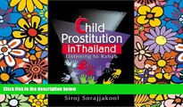 Ebook deals  Child Prostitution in Thailand: Listening to Rahab  Most Wanted