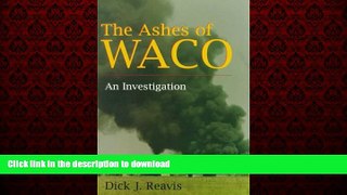 Buy books  Ashes of Waco: An Investigation