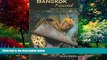 Best Buy Deals  Bangkok Found: Reflections on the City  Full Ebooks Best Seller