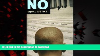liberty book  No Equal Justice: Race and Class in the American Criminal Justice System