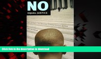 liberty book  No Equal Justice: Race and Class in the American Criminal Justice System