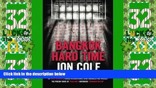 Big Sales  Bangkok Hard Time: The Surreal True Story of How a WesternTeenager Came of Age in 1960s
