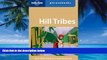 Best Buy Deals  Hill Tribes: Lonely Planet Phrasebook  Full Ebooks Best Seller