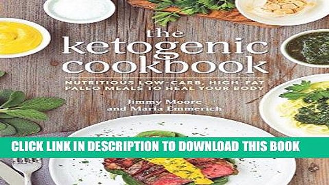 [PDF] The Ketogenic Cookbook: Nutritious Low-Carb, High-Fat Paleo Meals to Heal Your Body [Online