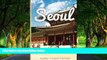 Big Deals  Seoul: A Travel Guide for Your Perfect Seoul Adventure!: Written by Local Korean Travel