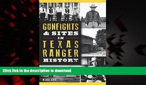 Buy books  Gunfights   Sites in Texas Ranger History (Landmarks)