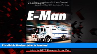 liberty book  E-Man: Life in the NYPD Emergency Service Unit