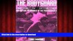 Buy books  The Bodyguard Manual: Protection Techniques of the Professionals (Bodyguard Manual: