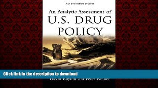 Best books  An Analytic Assessment of U.S. Drug Policy (AEI Evaluative Studies)