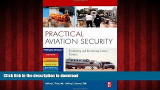 Best books  Practical Aviation Security: Predicting and Preventing Future Threats