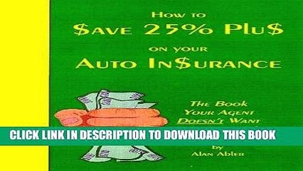 [PDF] How to Save 25% Plus on Your Auto Insurance Full Collection