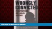 liberty book  Wrongly Convicted: Perspectives on Failed Justice (Critical Issues in Crime and