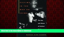 Best books  Victims in the War on Crime: The Use and Abuse of Victims  Rights (Critical America)