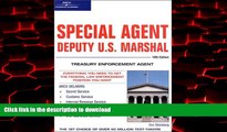 Read books  Special Agent: Deputy U.S. Marshal: Treasury Enforcement Agent 10/e (Arco Civil