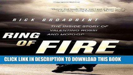 [PDF] Ring of Fire: The Inside Story of Valentino Rossi and MotoGP Popular Collection