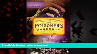 Buy book  The Poisoner s Handbook: Murder and the Birth of Forensic Medicine in Jazz Age New York