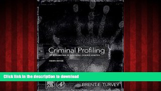 Buy book  Criminal Profiling, Fourth Edition: An Introduction to Behavioral Evidence Analysis