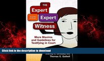 Buy books  The Expert Expert Witness: More Maxims and Guidelines for Testifying in Court