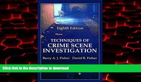 Read books  Techniques of Crime Scene Investigation, Eighth Edition (Forensic and Police Science)