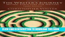 Best Seller The Writers Journey: Mythic Structure for Writers, 3rd Edition Free Read