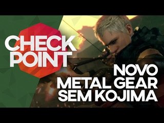 Metal Gear Survive, Resident Evil 7 e DLC de Dark Souls 3 - Checkpoint!