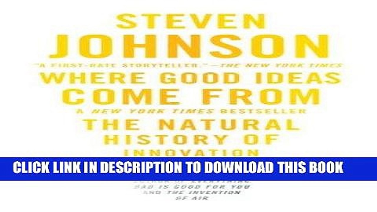 [PDF] Epub Where Good Ideas Come From: The Natural History of Innovation Full Download