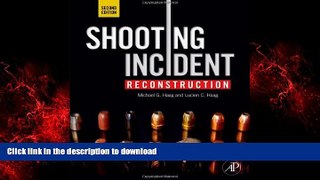 Best book  Shooting Incident Reconstruction, Second Edition online to buy