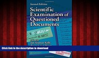 Best book  Scientific Examination of Questioned Documents, Second Edition (Forensic and Police